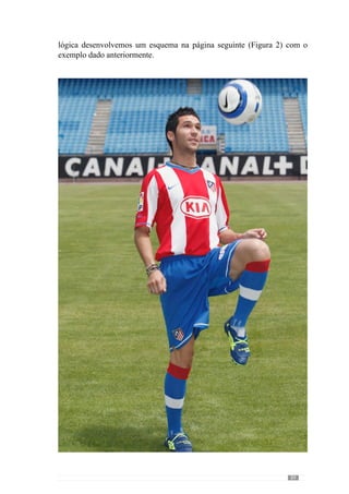 91
O desenvolvimento destes níveis de organização compreende determinadas
exigências ou seja, o nível ou escala de organização configura as solicitações.
Facilmente percebemos que é diferente abordar os grandes princípios ou
abordarossub-princípiosdo«jogar»porquepredominamesforços14
diferentes
e por isso, cada nível de organização funciona num determinado registo de
solicitações. Este registo resulta do padrão predominante de acontecimentos,
em virtude da configuração do exercício15
.
Sendo assim, se nos vários dias da semana se funciona no mesmo registo –
ou seja, num mesmo nível de organização – promove-se uma relação esforçar-
recuperar incorrecta porque há uma sobrecarga sobre as mesmas estruturas.
De modo a compreender esta ideia, imaginemos que um treinador decide à
Quarta-feira abordar a dimensão mais complexa do «jogar», ao nível dos
grandes princípios de jogo. Em consequência desta abordagem, predominam
determinadas exigências e por isso, situa-se num determinado registo. Se
no entanto, o treinador no dia seguinte voltar a privilegiar esta dimensão
do «jogar» através de situações de 10x10, continua no mesmo registo (no
mesmo nível de organização) porque as solicitações são similares nos dois
dias não havendo por isso, a recuperação do tipo de exigências que provocou
na dita Quarta-feira. Deste modo não varia nos níveis de organização e incide
nas mesmas exigências que a referida escala comporta.
Reconhecendoqueestarelaçãoesforçar-recuperarcomprometeaqualidade
do processo, Vítor Frade (2003, in Martins, 2003) refere a necessidade de
cumprir o Princípio metodológico da Alternância Horizontal. A partir dele,
aborda diferentes níveis de organização ao longo da semana para salvaguardar
a qualidade do processo.
De relembrar que esta organização compreende a articulação de Sentido
ou seja, todo o processo é contextualizado pelo modelo de jogo. As situações
mais ou menos complexas têm um sentido e portanto, uma Especificidade.
Sendo assim, a alternância a que nos referimos são “nuances” da
Especificidade resultante dos níveis de organização abordado. Oliveira et
al. (2006) desenharam um morfociclo para esquematizar o padrão semanal
desenvolvido por José Mourinho (Figura 3) onde cada dia tem uma cor
diferente para evidenciar a alternância do regime de solicitações.
14	 Esta noção de esforço compreende o esforço e desgaste mental-emocional.
15	 De referir que esta configuração não se restringe ao lado visível, como expusemos no
ponto 4.3.
 