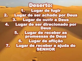 O deserto parte 1