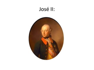 José II:
 