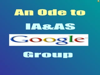 IA&AS An Ode to Group 
