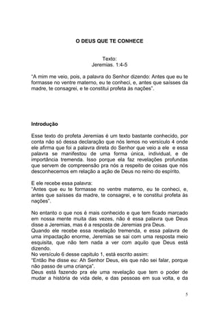 O deus que te conhece