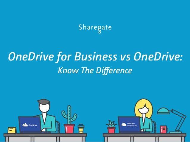 Onedrive Business Vs Personal – What is OneDrive for work or school ...