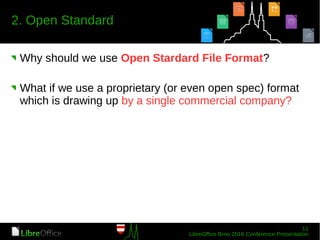 Why should we use Open Stardard File Format?
What if we use a proprietary (or even open spec) format
which is drawing up by a single commercial company?
 