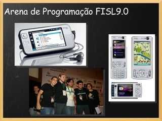 Arena de Programação FISL9.0 