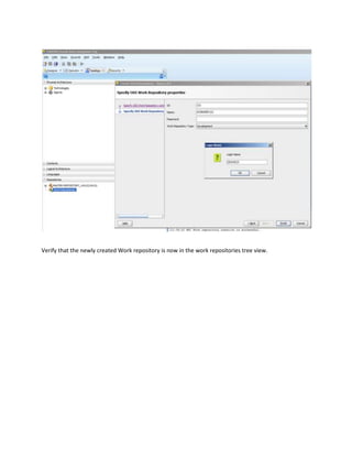 Verify that the newly created Work repository is now in the work repositories tree view.
 