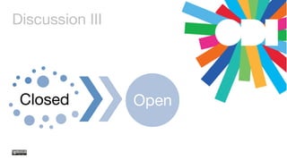 Discussion III


Closed
 Open
 