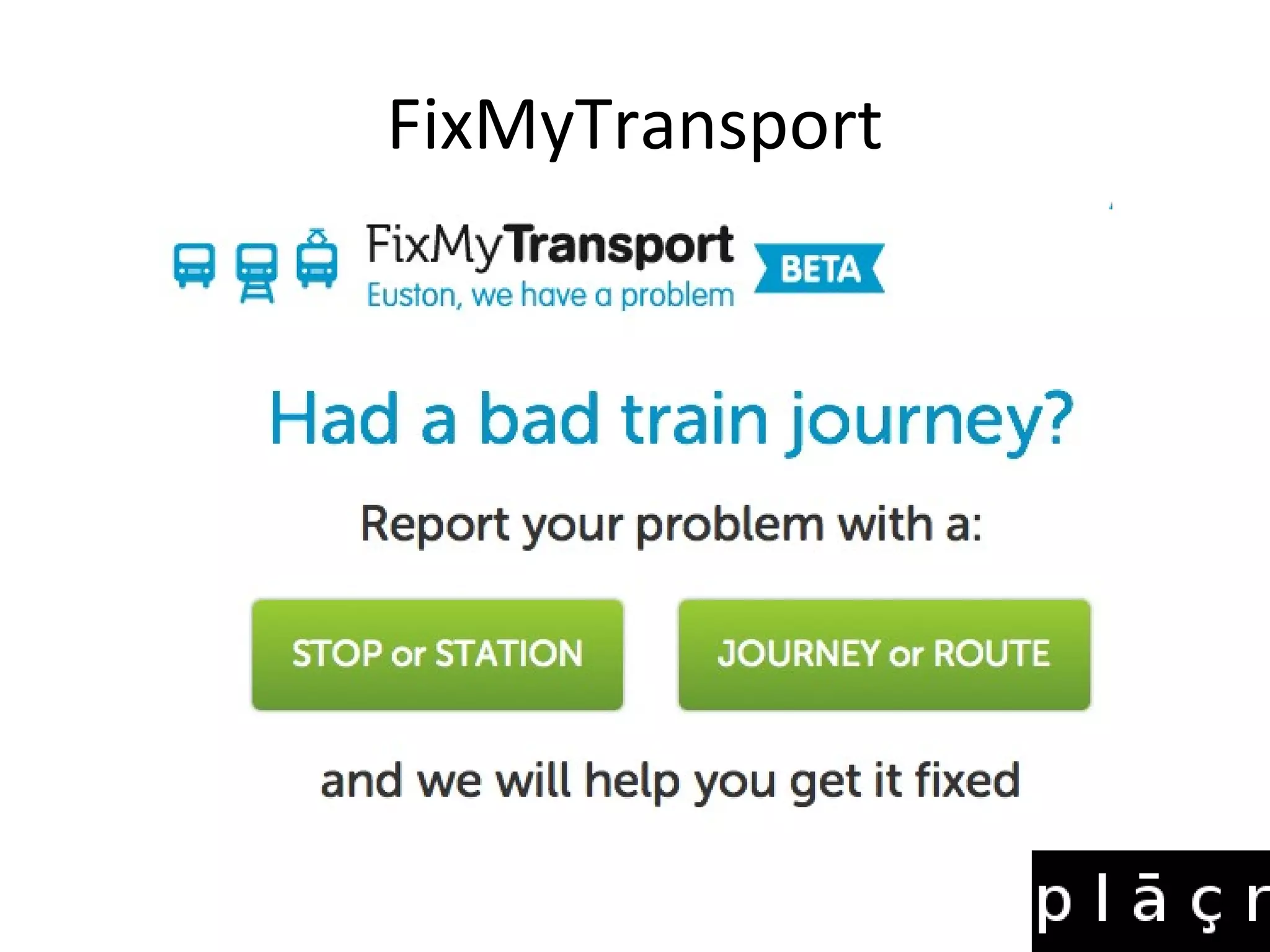FixMyTransport
 