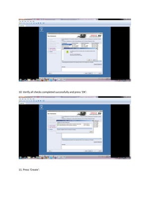 10. Verify all checks completed successfully and press ‘OK’:
11. Press ‘Create’:
 