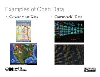 Examples of Open Data
● Government Data ● Commercial Data
 