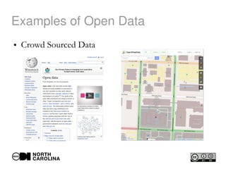 Examples of Open Data
● Crowd Sourced Data
 