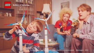 En	jouant	aux	lego	les	enfants	construisent	et	se	construisent					Allemagne	- 2011
 