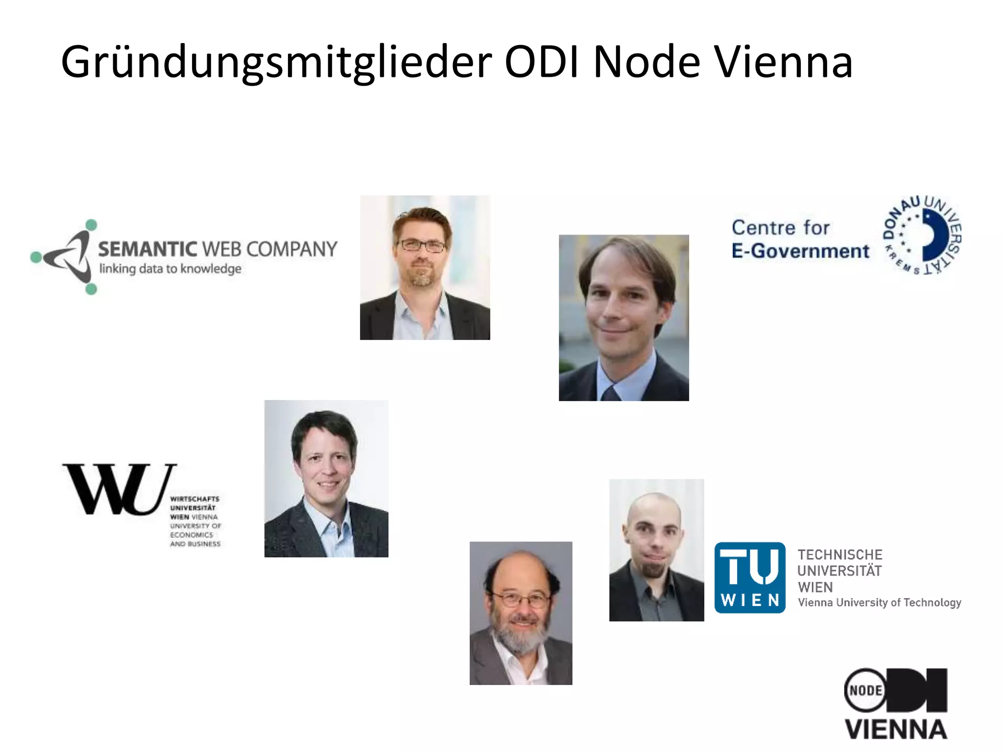 Gründungsmitglieder ODI Node Vienna
 