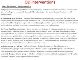 OD interventions
Classification of OD intervention
 