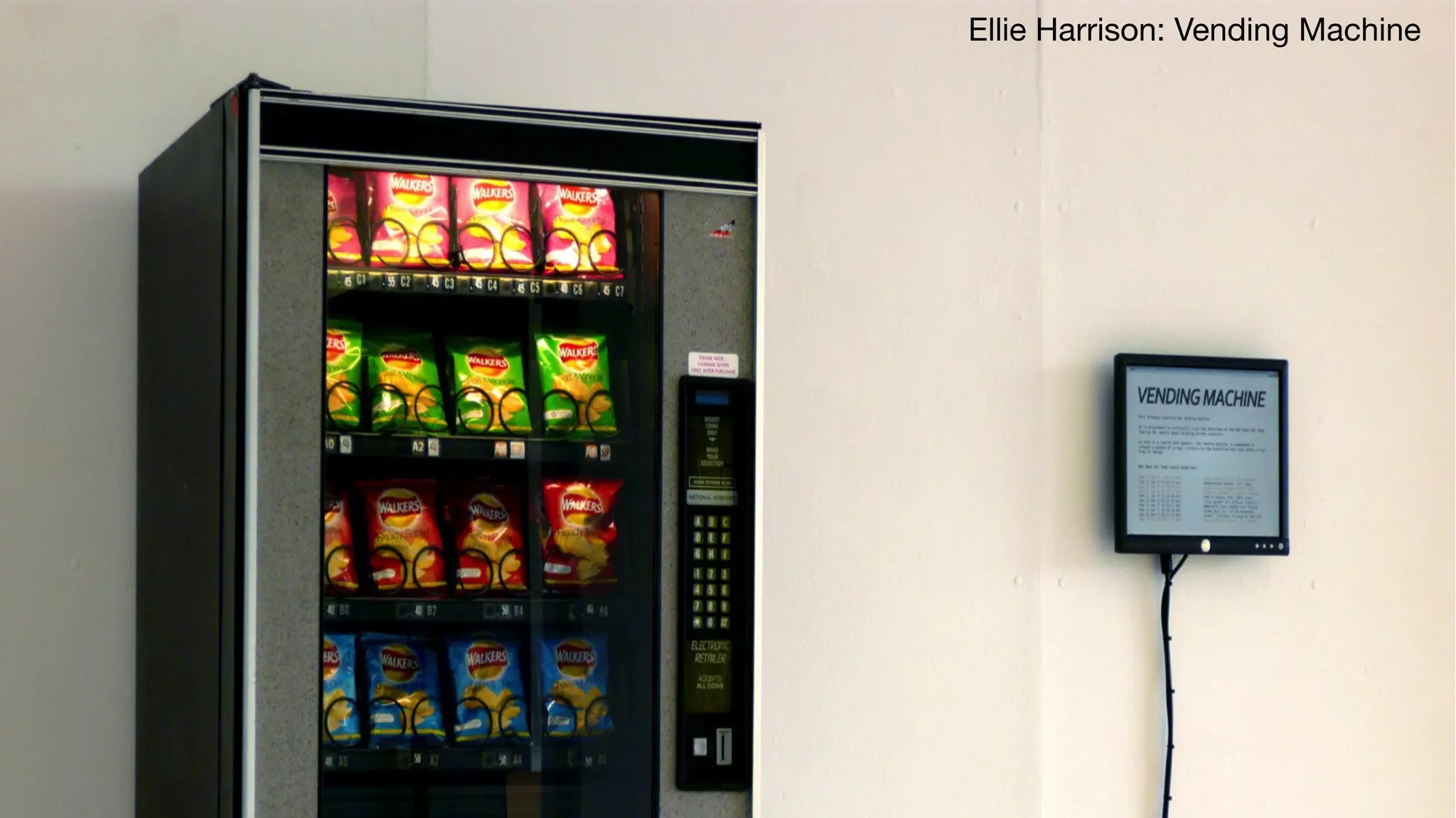 Ellie Harrison: Vending Machine
 