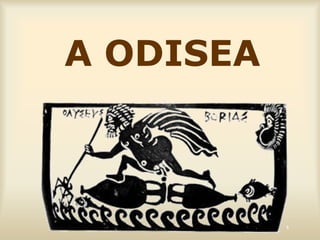 A ODISEA
 