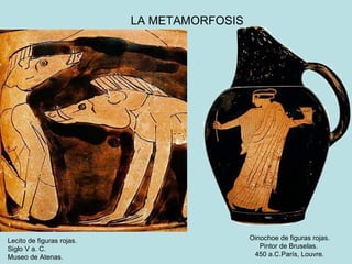 Oinochoe de figuras rojas. Pintor de Bruselas.  450 a.C.París, Louvre. Lecito de figuras rojas. Siglo V a. C. Museo de Ate...