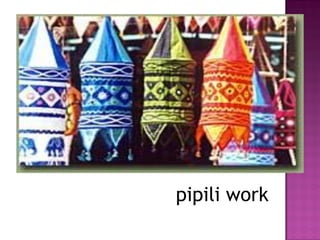 pipili work
 