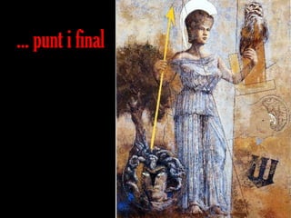 ... punt i final
   




         ¡Deixeu la terrible
      lluita, itacencs, perquè
             us separeu
       immediatament sense
          vessar més sang!
 