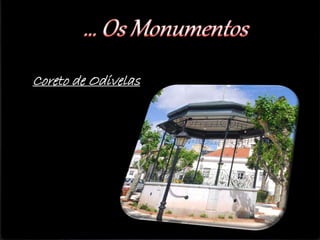 Coreto de Odivelas
 
