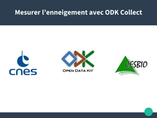 Mesurer l’enneigement avec ODK Collect
 