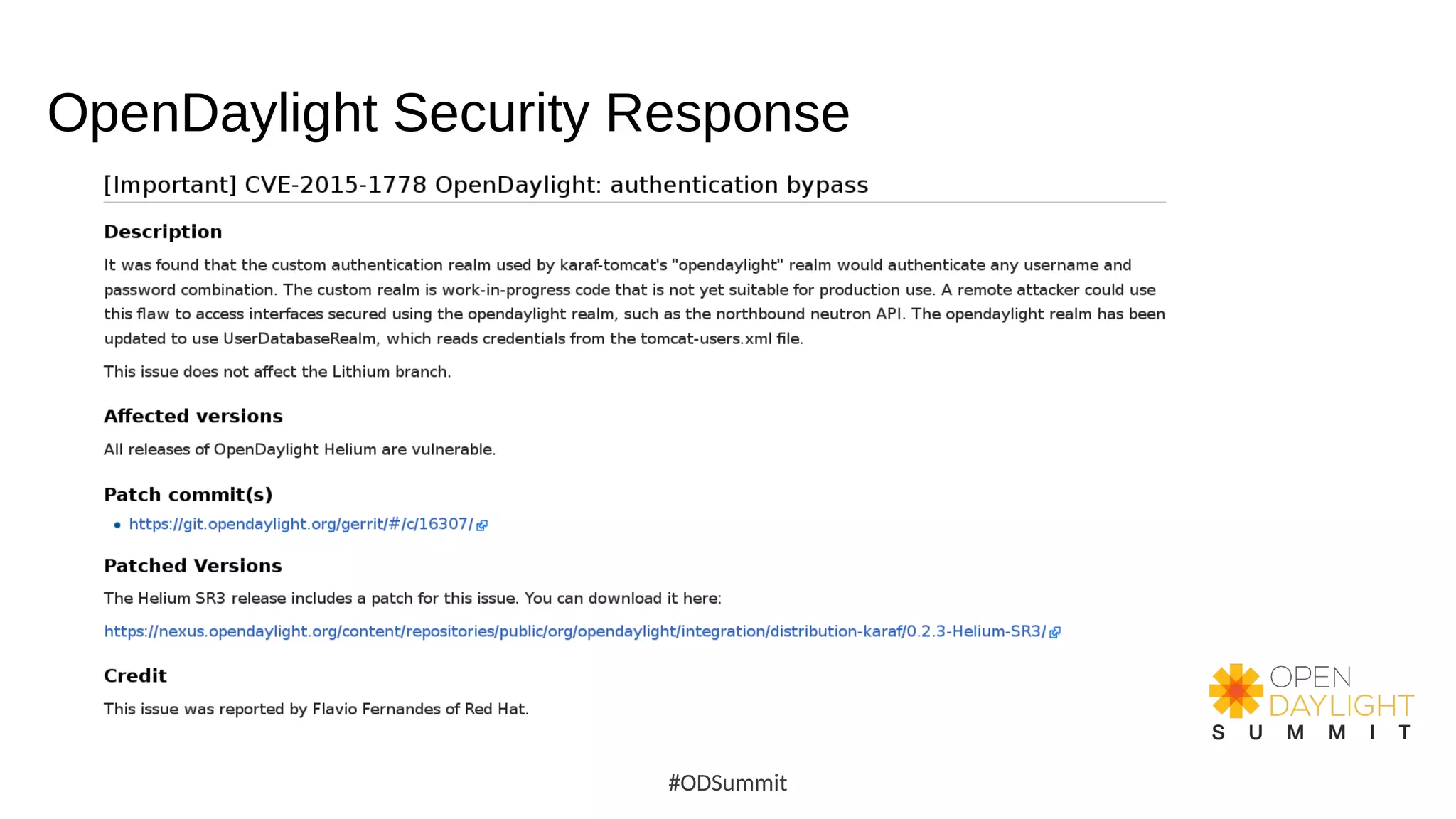 OpenDaylight Security Response
#ODSummit
 
