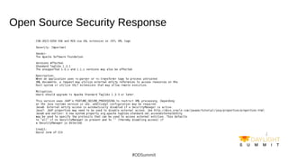Open Source Security Response
#ODSummit
 