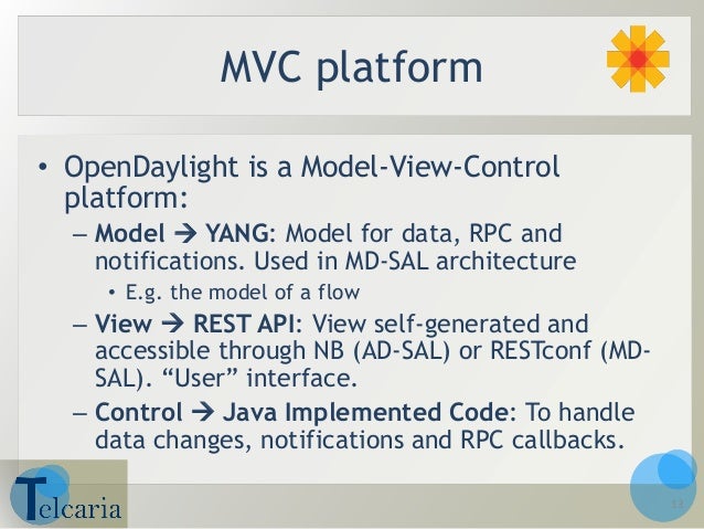 Clash Of Titans In Sdn Opendaylight Vs Onos Elisa Rojas Project List 12 13 Mvc Platform Opendaylight