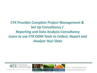 Projects Using Ctk CTK Data Collection, Reporting and Data Analysis | PPT