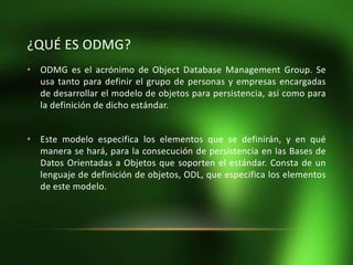 Odmg (object data management group) | PPTX