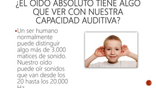 Oído absoluto y relativo.pptx