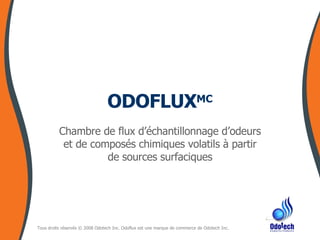 ODOFLUX MC Chambre de flux d’échantillonnage d’odeurs et de composés chimiques volatils à partir de sources surfaciques 