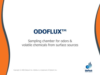 ODOFLUX™ Sampling chamber for odors & volatile chemicals from surface sources 