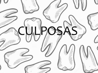 CULPOSAS
 