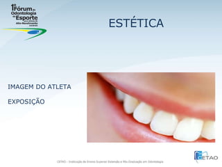 ESTÉTICA IMAGEM DO ATLETA EXPOSIÇÃO  