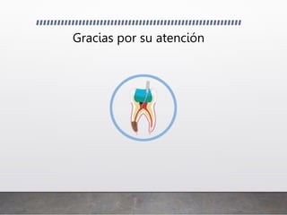 Gracias por su atención
 