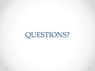 QUESTIONS?
 