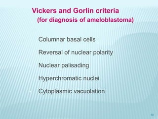 Nuclear Vicker odontogenic tumor 2022.pptx