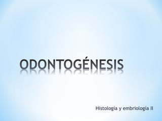 Histología y embriología II
 
