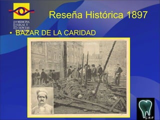 Reseña Histórica 1897 BAZAR DE LA CARIDAD G.B.P 