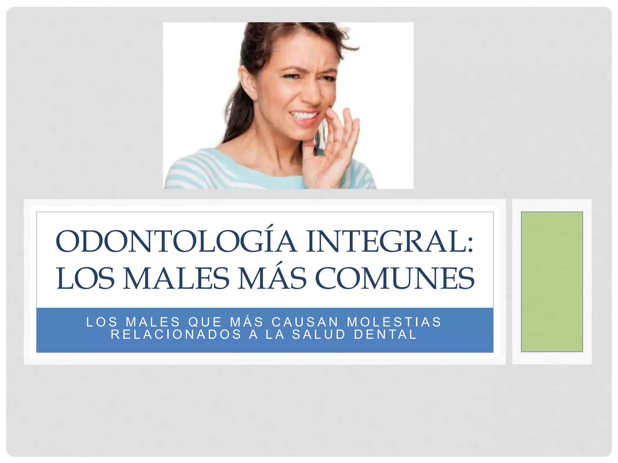 Odontología integral | PPTX