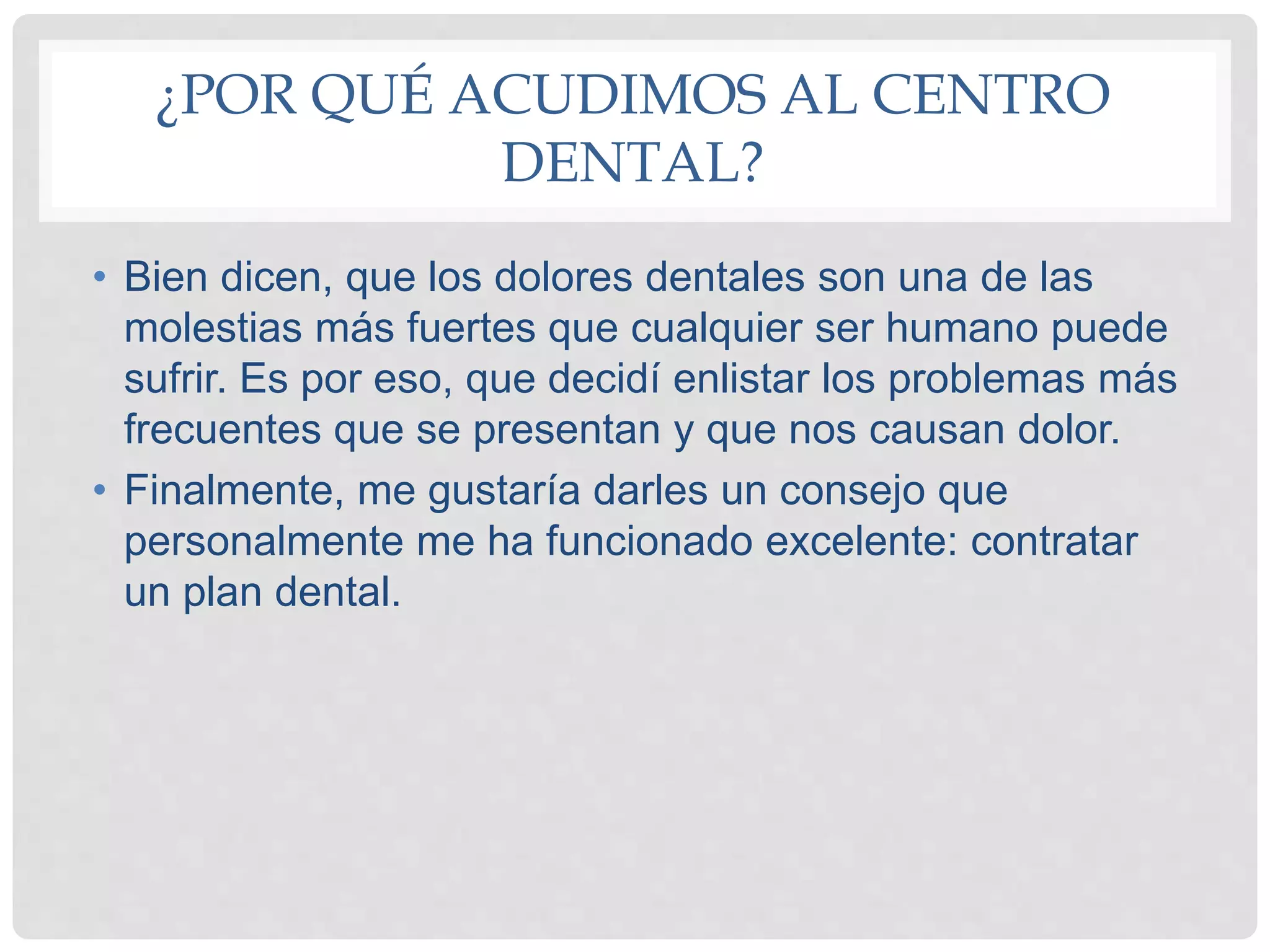 Odontología integral | PPTX