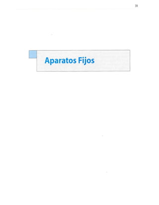 aparatología en ortopedia funcional.