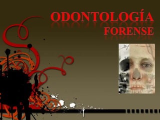 Odontología forense 