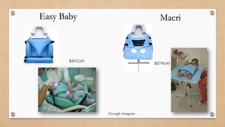 R$798,00
R$952,00
Easy Baby Macri
Google imagens
 