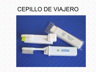 CEPILLO DE VIAJERO
 
