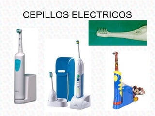 CEPILLOS ELECTRICOS
 