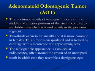 Aot Radiograph Odontogenic Tumors | PPT