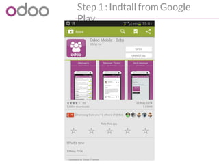 Step 1 : Indtall from Google
Play
 