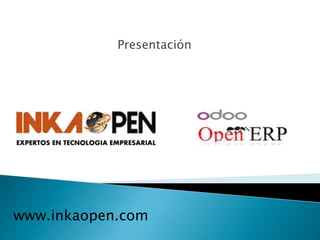 Presentación 
www.inkaopen.com 
 